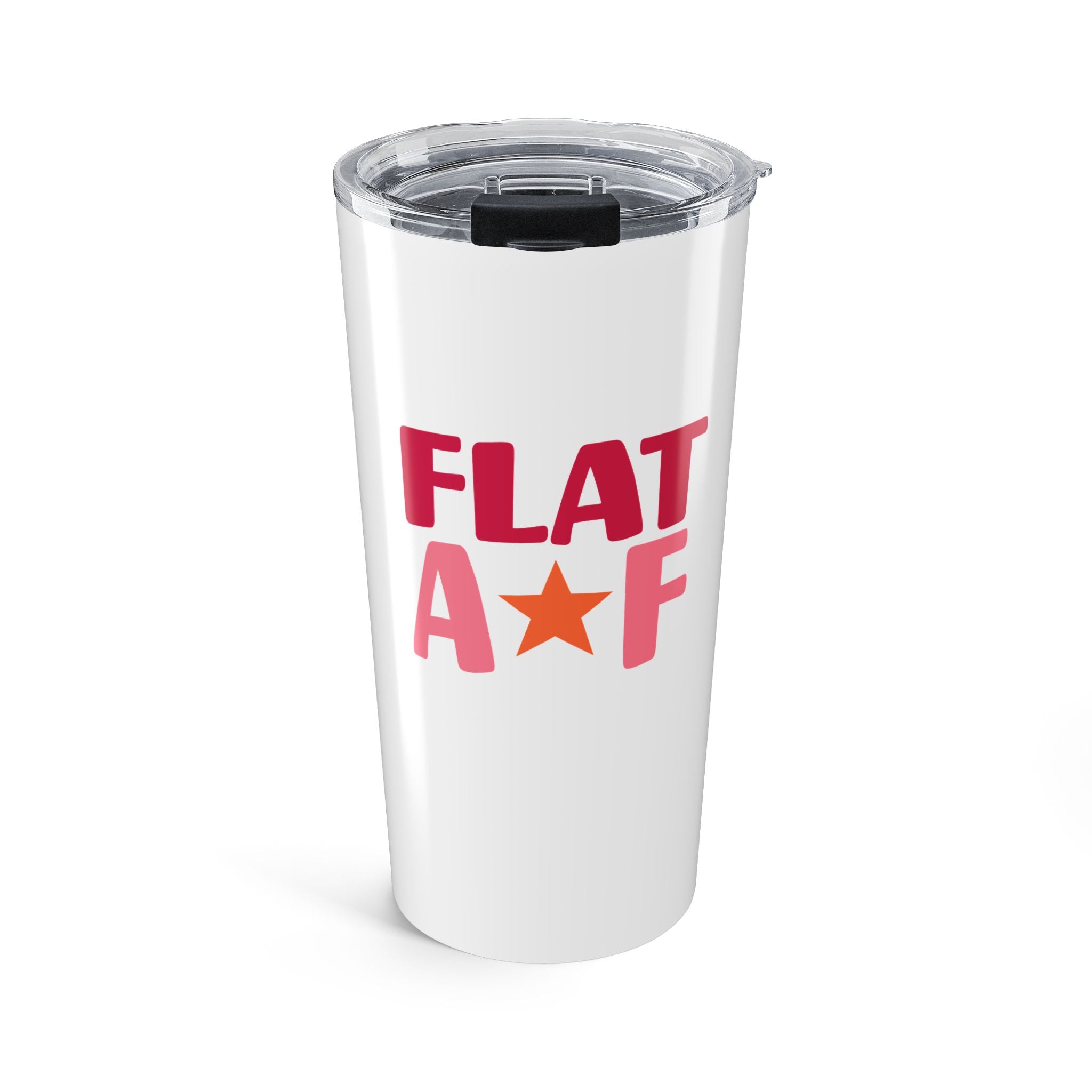 Flat AF Tumbler 20oz