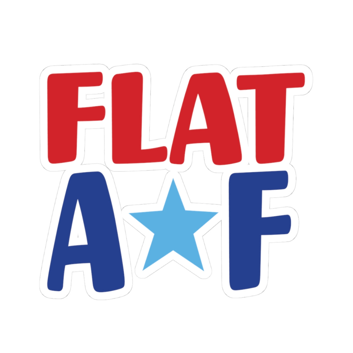 Flat AF Stickers - Red White & Blue