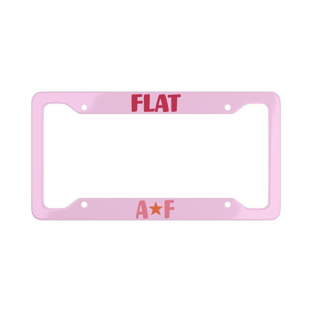 FLAT AF License Plate Frame